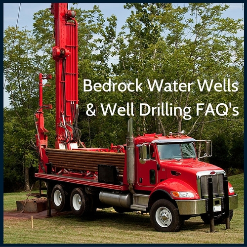 Bedrock Water Well Drilling FAQ's Well Drilling