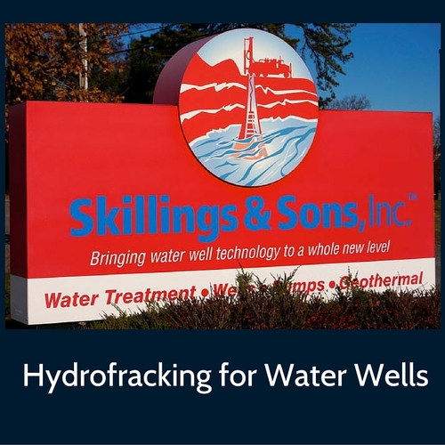 Hydrofracking for Water Wells Skillings and Sons