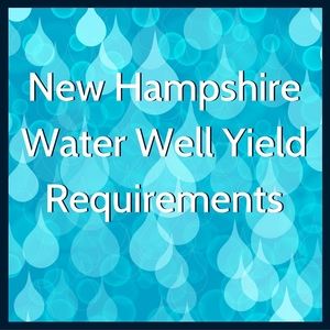 NH State Water Well Yield Requirements Water Well Yield Requirements