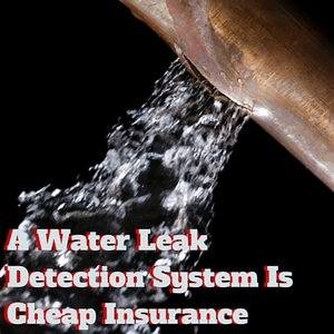 Water Leak Detection Systems Prevent Basement Flooding Water Leak