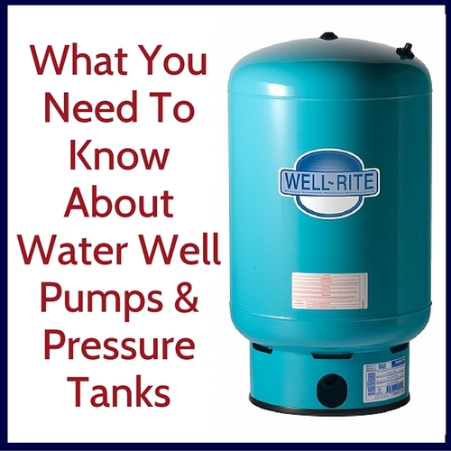Water well pressure tank and well pump information Water well pressure tank