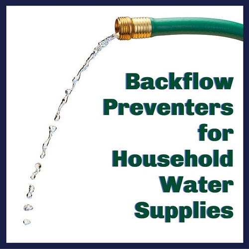 Backflow Preventers Backflow Preventers for household water supplies